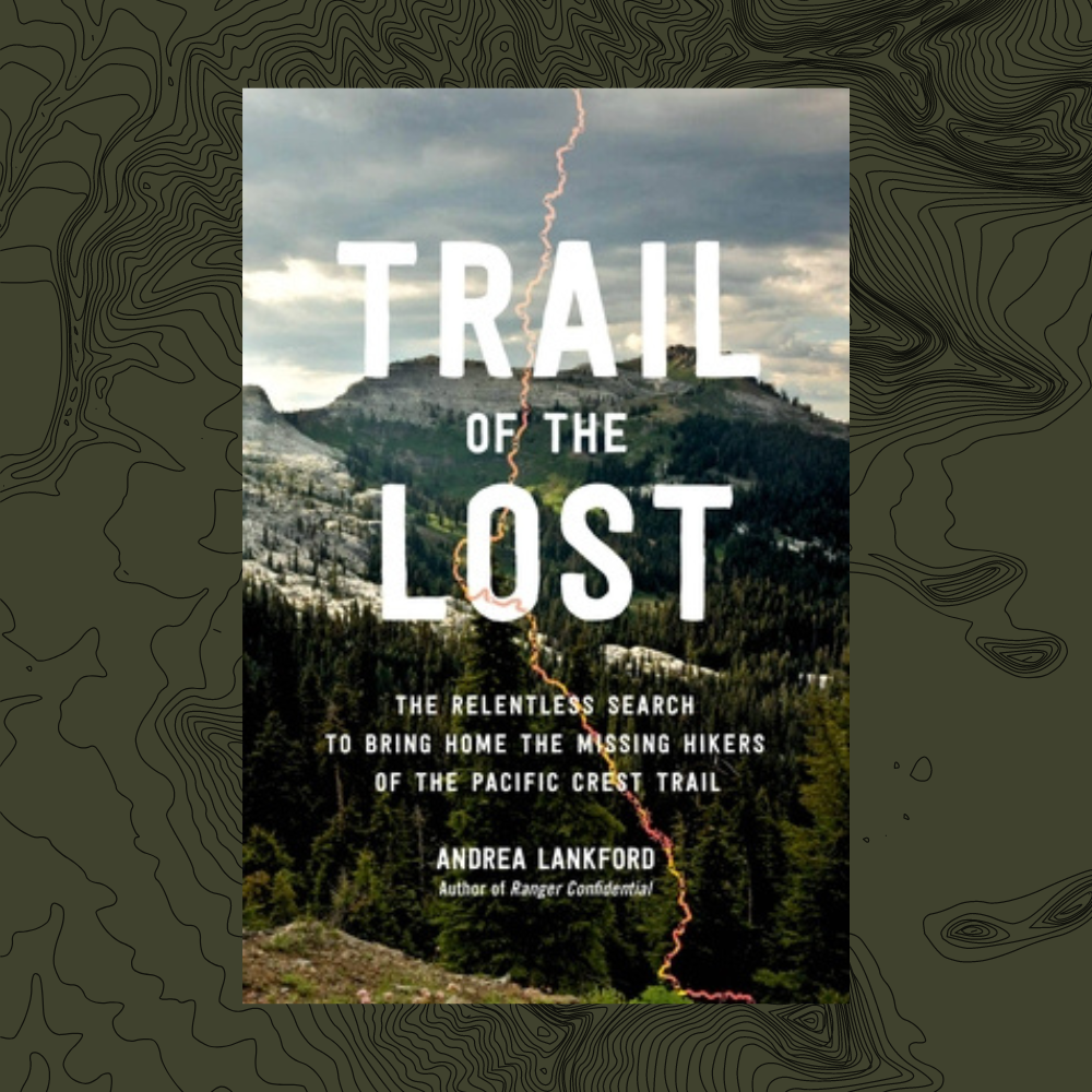 Trail of the Lost by Andrea Lankford