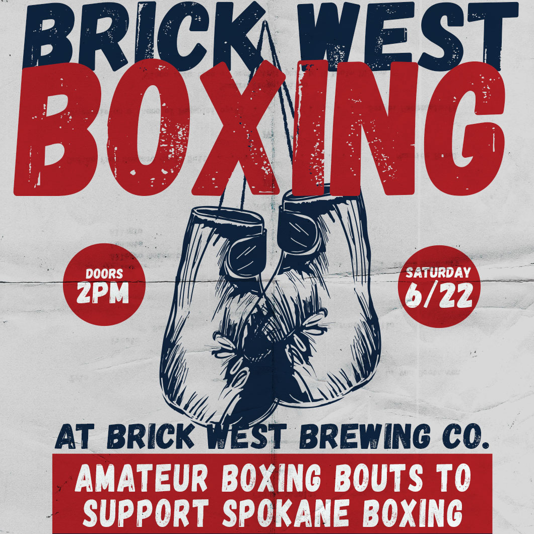 Brick West Boxing Amateur Bouts this Saturday at 2PM! - Downtown Spokane  Partnership