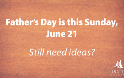 Father’s Day Ideas in Downtown