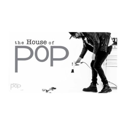 The House of POp