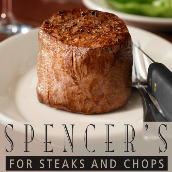 Spencer's for Steaks and Chops