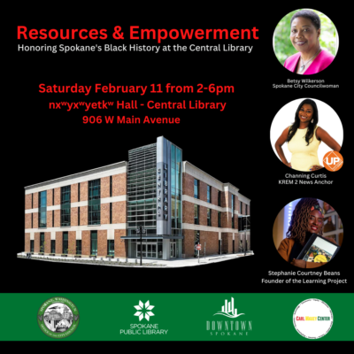 Resources & Empowerment : Honoring Spokane’s Black History at the Central Library