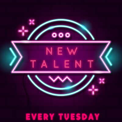 New Talent Tuesday
