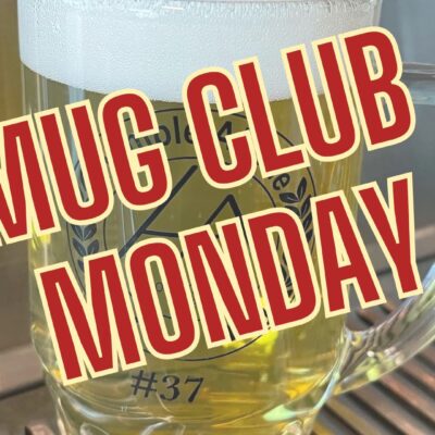 Mug Club Monday’s