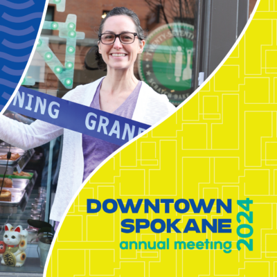 2024 Downtown Spokane Annual Meeting