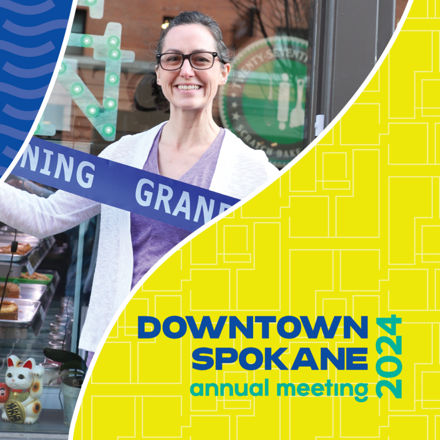 2024 Downtown Spokane Annual Meeting Downtown Spokane Partnership