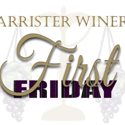 First Friday @ Barrister Winery