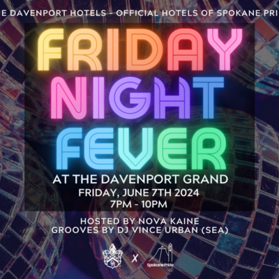 Friday Night Fever - Downtown Spokane Partnership