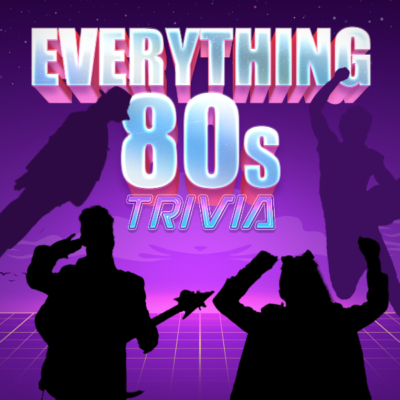 Everything 80s Trivia