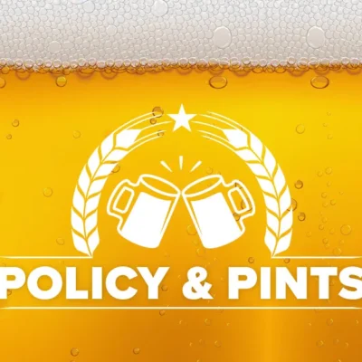 Policy & Pints