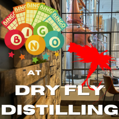BINGO at Dry Fly Distilling