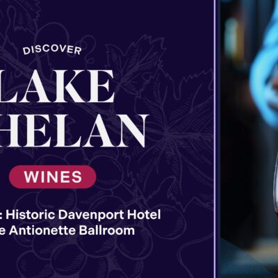 Discover Lake Chelan Wines Spokane