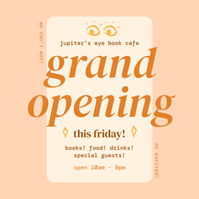 Jupiter's Eye Book Cafe Grand Opening