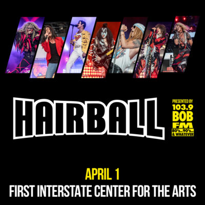 Hairball Presented by 103.9 BOB FM