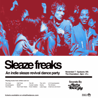 SLEAZE FREAKS - SPOKANE (21+)