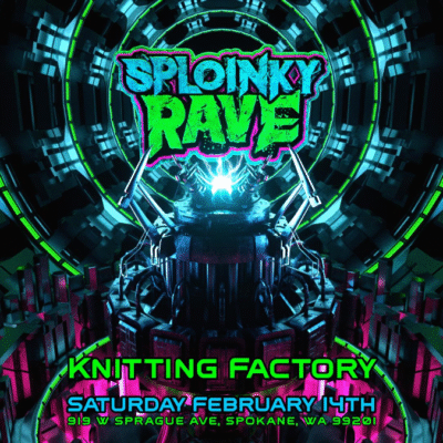 Sploinky Rave Spokane